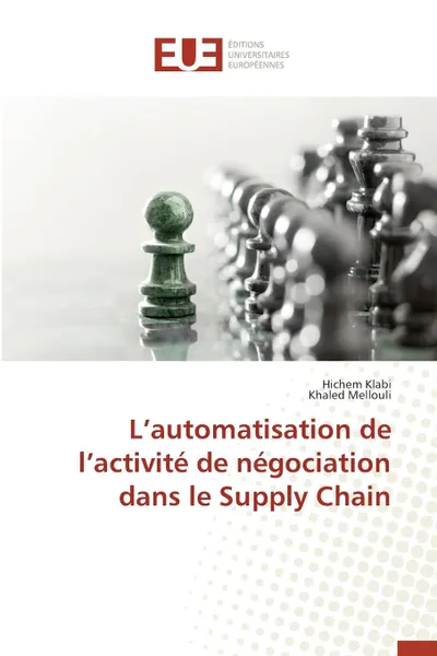 Обложка книги L automatisation de l activite de negociation dans le supply chain, Collectif