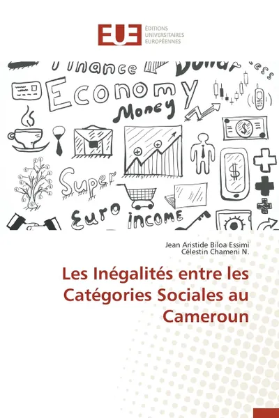 Обложка книги Les inegalites entre les categories sociales au cameroun, Collectif