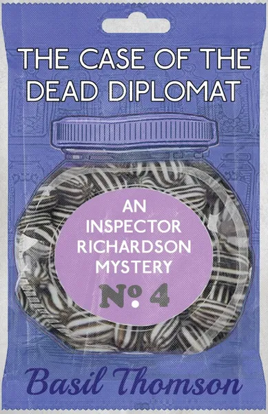 Обложка книги The Case of the Dead Diplomat. An Inspector Richardson Mystery, Basil Thomson