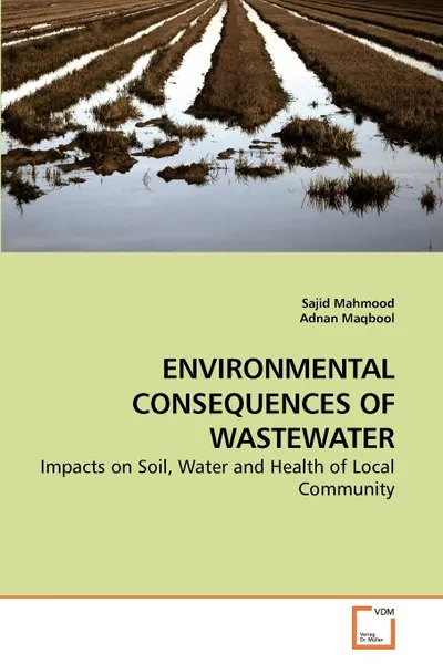 Обложка книги ENVIRONMENTAL CONSEQUENCES OF WASTEWATER, Sajid Mahmood