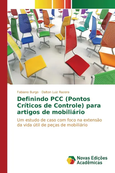 Обложка книги Definindo PCC (Pontos Criticos de Controle) para artigos de mobiliario, Burgo Fabiano, Razera Dalton Luiz