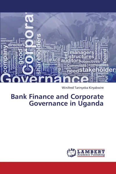 Обложка книги Bank Finance and Corporate Governance in Uganda, Tarinyeba Kiryabwire Winifred