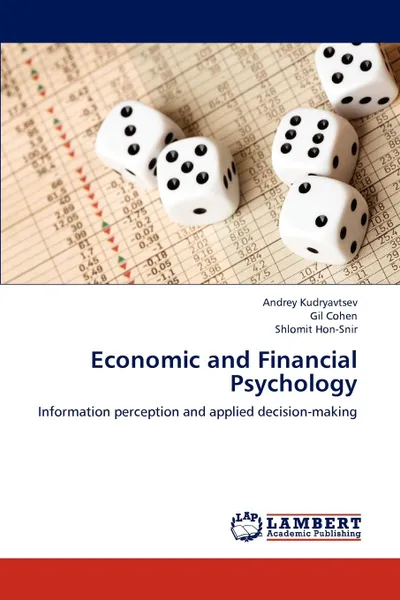 Обложка книги Economic and Financial Psychology, Andrey Kudryavtsev, Gil Cohen, Shlomit Hon-Snir