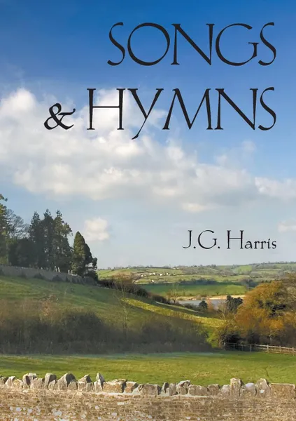 Обложка книги Songs and Hymns, J G Harris