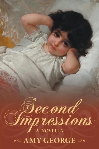 Обложка книги Second Impressions, Amy George