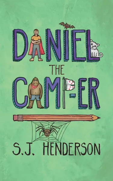 Обложка книги Daniel the Camp-er, S. J. Henderson