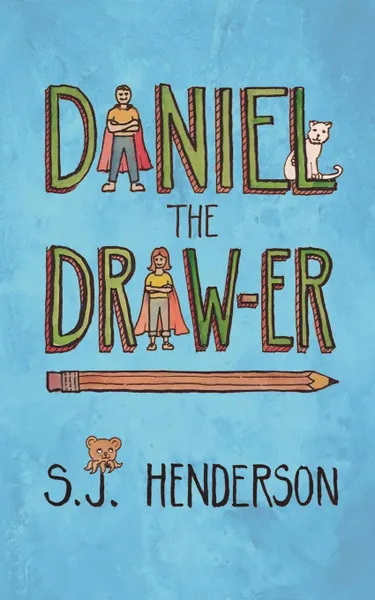 Обложка книги Daniel the Draw-er, S. J. Henderson