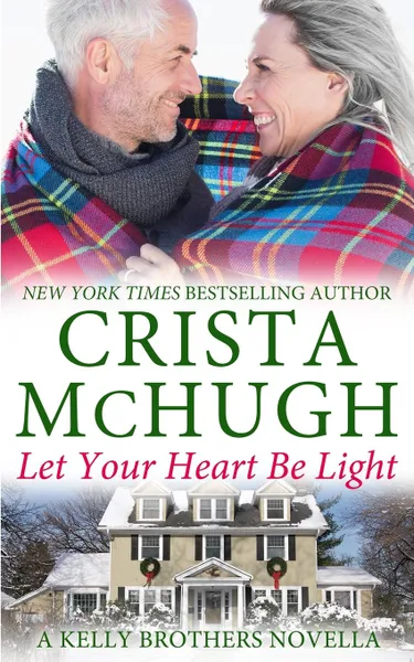 Обложка книги Let Your Heart Be Light, Crista McHugh