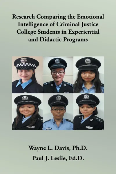 Обложка книги Research Comparing the Emotional Intelligence of Criminal Justice College Students in Experiential and Didactic Programs, Davis; Leslie