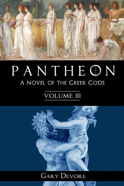 Обложка книги Pantheon - Volume III, Gary Devore