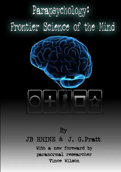 Обложка книги Parapsychology. Frontier Science Of The Mind, J.B. Rhine, J.G. Pratt