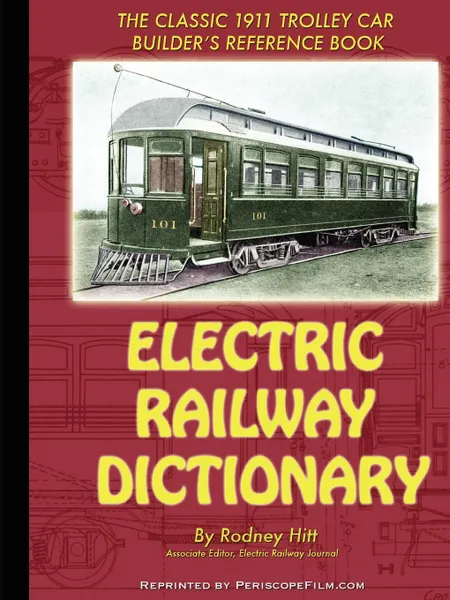 Обложка книги Electric Railway Dictionary, Rodney Hitt