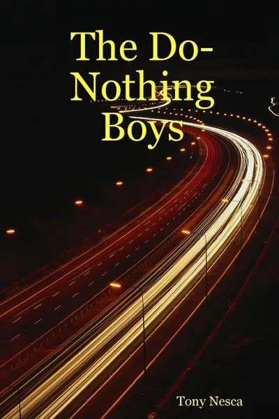 Обложка книги The Do-Nothing Boys, Tony Nesca