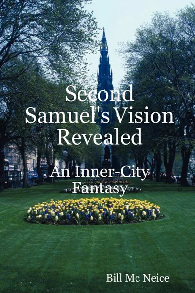 Обложка книги Second Samuel.s Vision Revealed, Bill MC Neice