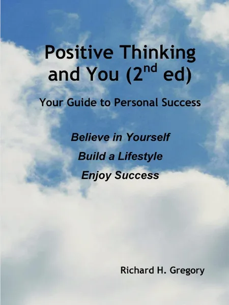 Обложка книги Positive Thinking and You (2nd Ed), Richard H. Gregory