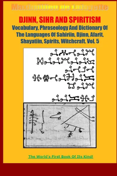 Обложка книги DJINN, SIHR AND SPIRITISM. Volume 5, Maximillien De Lafayette