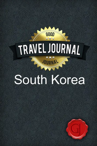 Обложка книги Travel Journal South Korea, Good Journal