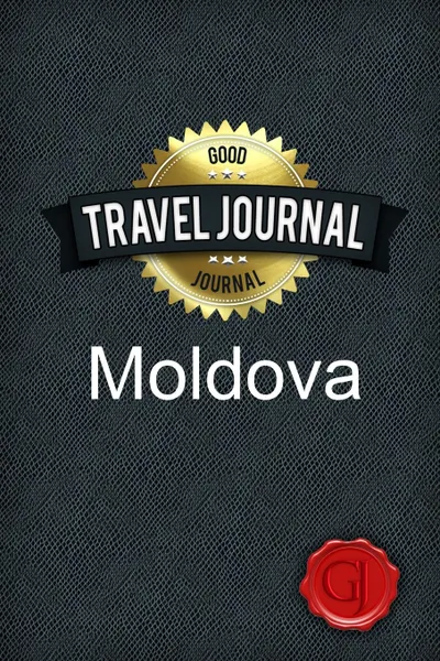 Обложка книги Travel Journal Moldova, Good Journal