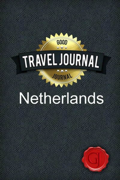 Обложка книги Travel Journal Netherlands, Good Journal