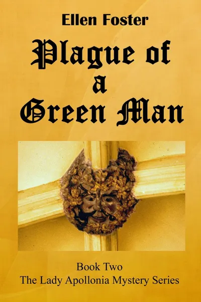 Обложка книги Plague of a Green Man, Ellen Foster