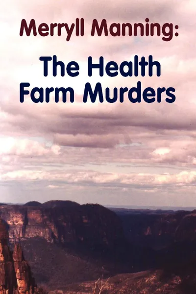 Обложка книги Merryll Manning. The Health Farm Murders, John Howard Reid