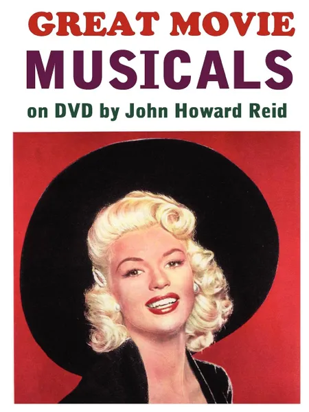 Обложка книги Great Movie Musicals on DVD, John Howard Reid