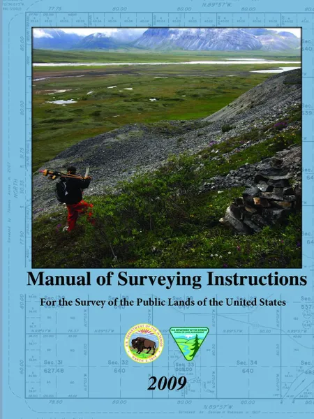 Обложка книги Manual of Surveying Instructions - For the Survey of the Public Lands of the United States, United State Department of the Interior, Bureau of Land Management