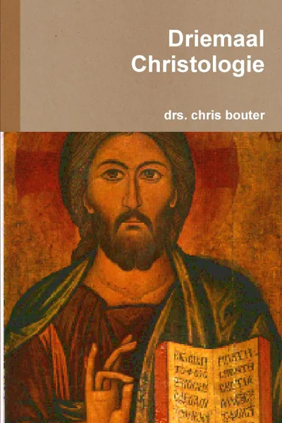 Обложка книги Driemaal Christologie, drs. chris bouter