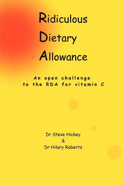 Обложка книги Ridiculous Dietary Allowance, Steve Hickey, Hilary Roberts