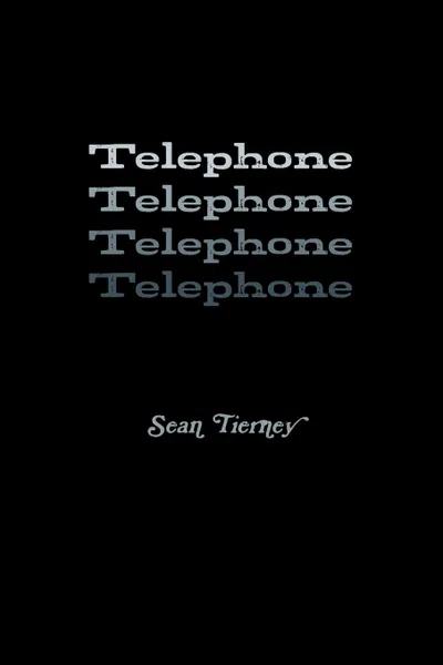 Обложка книги Telephone, Sean Tierney