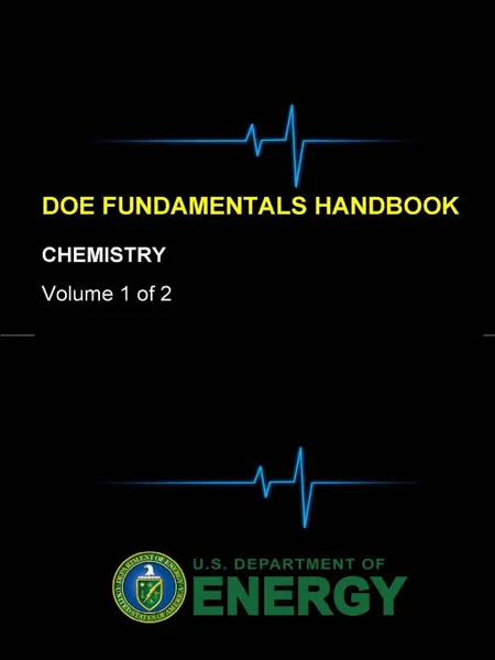 Обложка книги DOE Fundamentals Handbook - Chemistry (Volume 1 of 2), U.S. Department of Energy