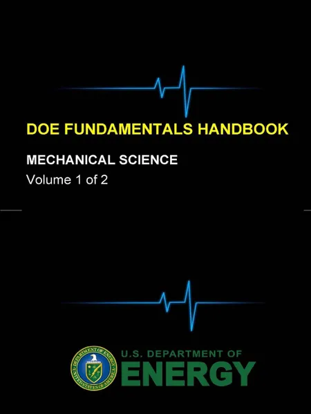 Обложка книги DOE Fundamentals Handbook - Mechanical Science (Volume 1 of 2), U.S. Department of Energy