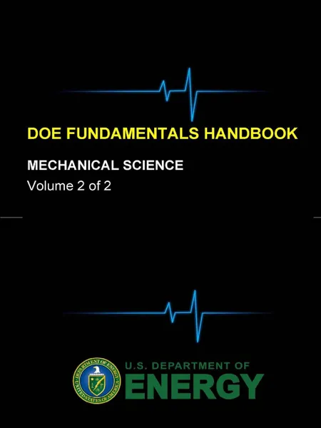 Обложка книги DOE Fundamentals Handbook - Mechanical Science (Volume 2 of 2), U.S. Department of Energy