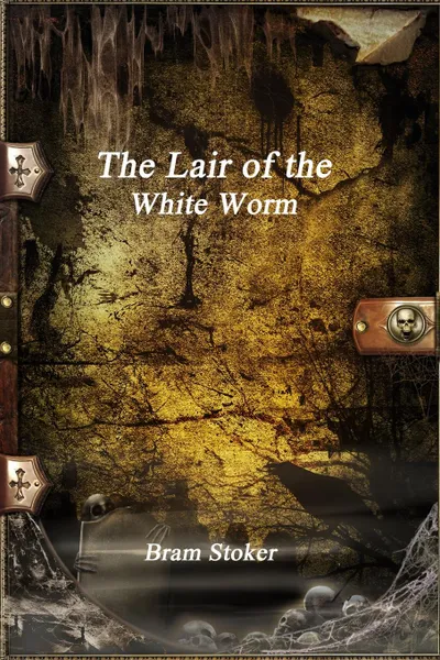 Обложка книги The Lair of the White Worm, Bram Stoker