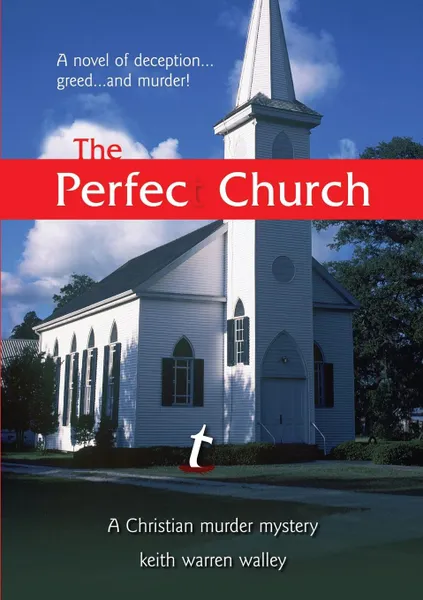 Обложка книги The Perfect Church, Keith Walley