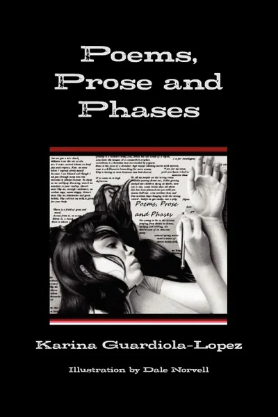 Обложка книги Poems, Prose and Phases, Karina Guardiola-Lopez