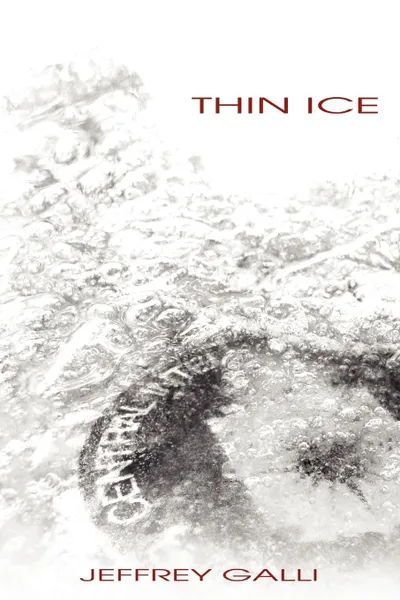 Обложка книги Thin Ice, Jeffrey Galli