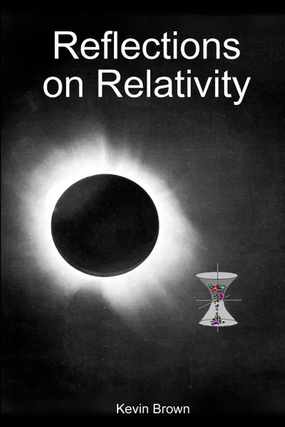 Обложка книги Reflections on Relativity, Kevin Brown