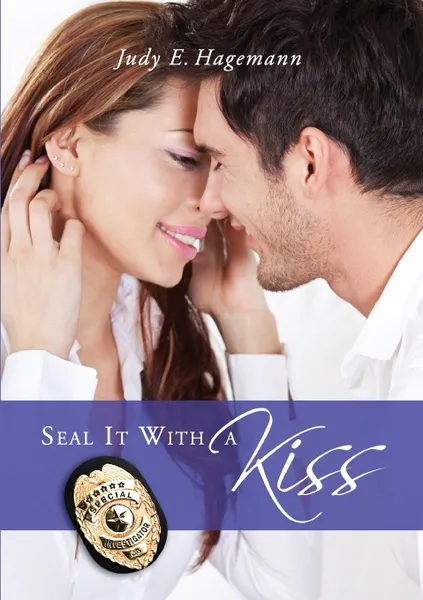 Обложка книги Seal It with a Kiss, Judy Hagemann