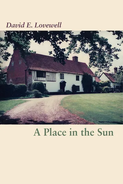 Обложка книги A Place in the Sun, David E. Lovewell