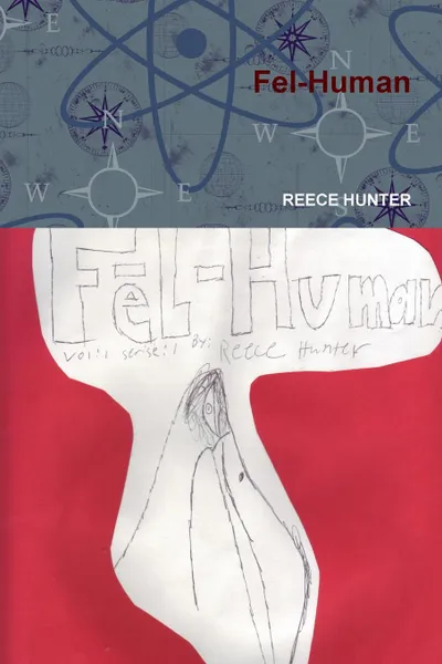 Обложка книги FEL HUMAN, REECE HUNTER