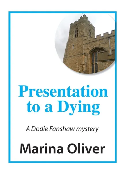 Обложка книги Presentation to a Dying, Marina Oliver