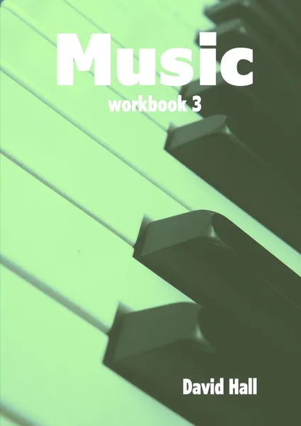 Обложка книги Music - workbook 3, David Hall