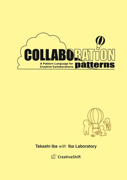 Обложка книги Collaboration Patterns. A Pattern Language for Creative Collaborations, Takashi Iba