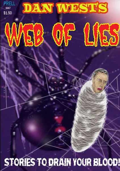 Обложка книги Dan West.s Web of Lies, Dan West