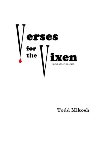 Обложка книги Verses for the Vixen (and other Poems), Todd Mikosh