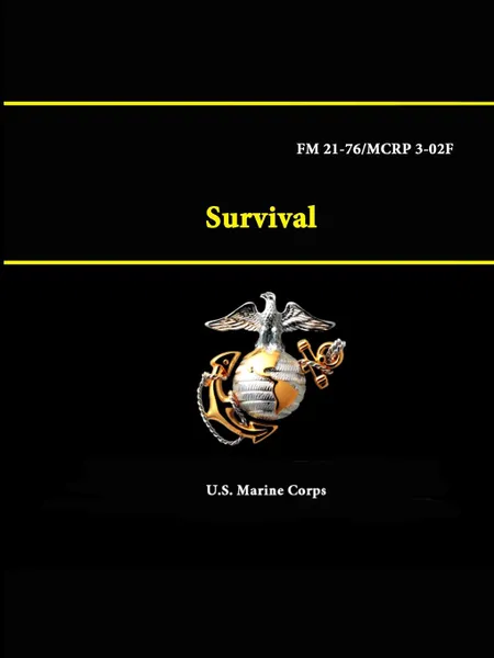 Обложка книги Survival - FM 21-76/MCRP 3-02F, U.S. Marine Corps