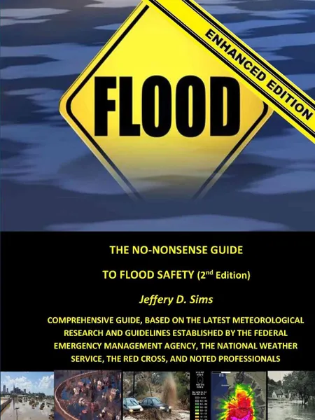 Обложка книги The No-Nonsense Guide To Flood Safety (Enhanced Edition), Jeffery Sims