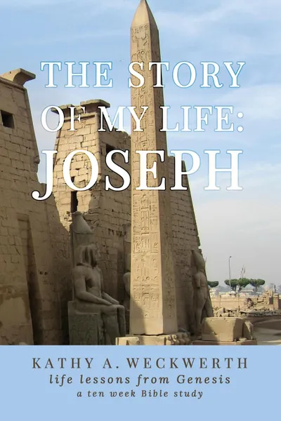 Обложка книги The Story Of My Life. Joseph, Kathy Weckwerth