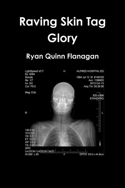 Обложка книги Raving Skin Tag Glory, Ryan Quinn Flanagan